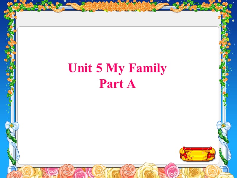 三年级英语上册 Unit 5 My family Part A课件2 （新版）闽教版.ppt_第1页