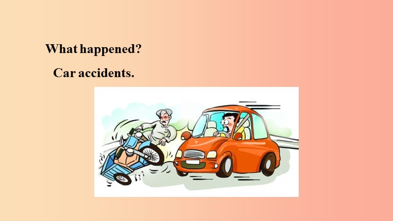 九年级英语上册 Unit 3 Safety Lesson 14 Accidents Happen课件 （新版）冀教版.ppt_第2页