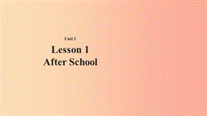 2019秋期七年級(jí)英語(yǔ)下冊(cè) Unit 1 Daily Life Lesson 1 After School課件（新版）北師大版.ppt