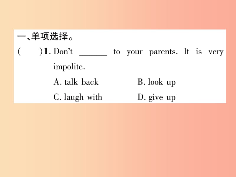 四川省南充市2019中考英语二轮复习 第一部分 教材知识梳理篇 九全 Units 7-8综合练课件 人教新目标版.ppt_第2页