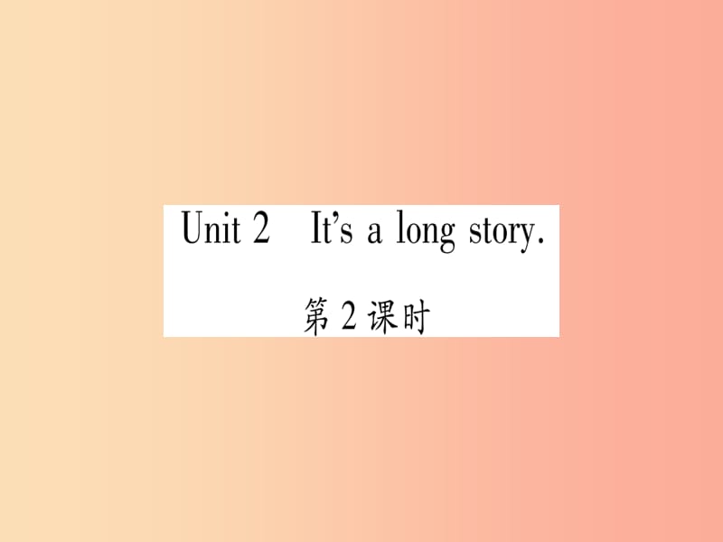 广西2019秋九年级英语下册Module1TravelUnit2It’salongstory习题课件新版外研版.ppt_第1页