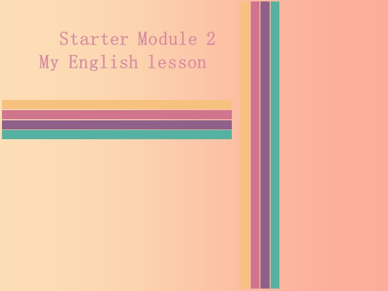 2019秋七年级英语上册 Starter Module 2 My English lesson同步习题课件（新版）外研版.ppt_第1页