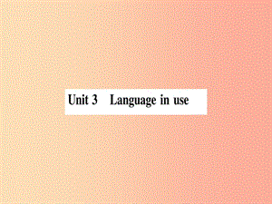 2019年春七年級(jí)英語(yǔ)下冊(cè) Module 3 Making plans Unit 3 Language in use習(xí)題課件（新版）外研版.ppt