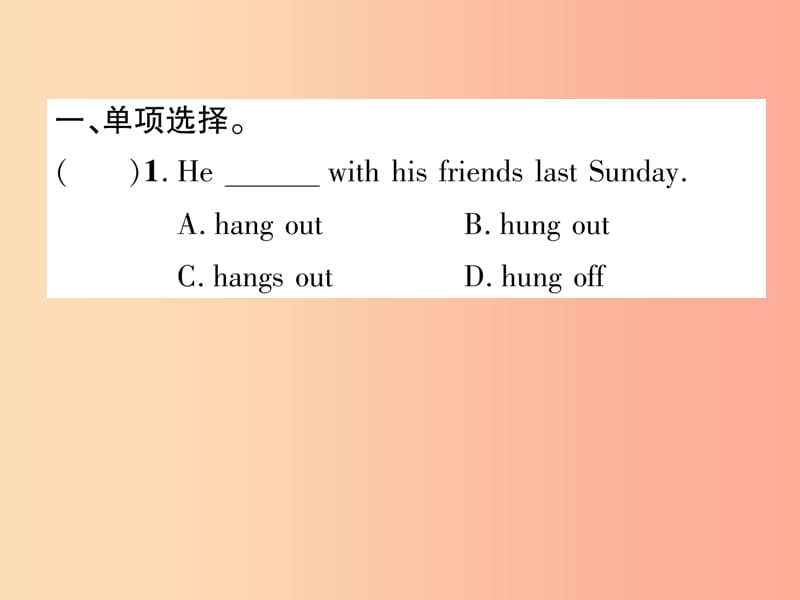 四川省南充市2019中考英语二轮复习 第一部分 教材知识梳理篇 八上 Units 9-10综合练课件 人教新目标版.ppt_第2页