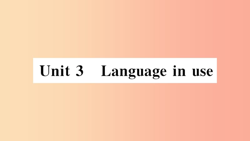 2019春七年级英语下册 Module 7 My past life Unit 3 Language in use习题课件（新版）外研版.ppt_第1页