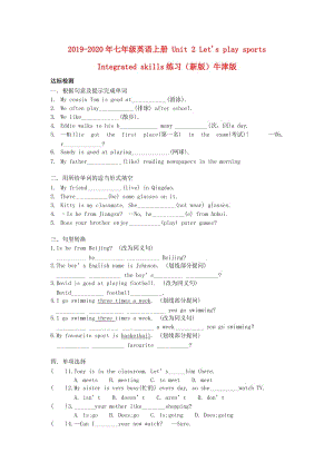 2019-2020年七年級英語上冊 Unit 2 Lets play sports Integrated skills練習（新版）牛津版.doc