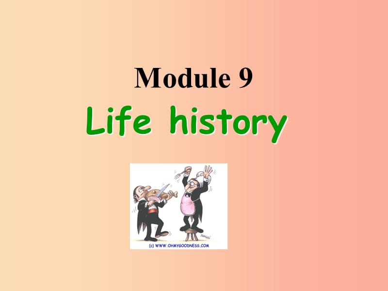 天津市七年级英语下册 Module 9 Life history Unit 2 He decided to be an actor课件 外研版.ppt_第1页