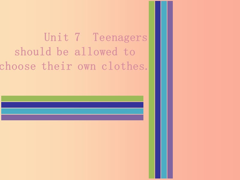 九年级英语全册 Unit 7 Teenagers should be allowed to choose their own clothes Monday复现式周周练.ppt_第1页
