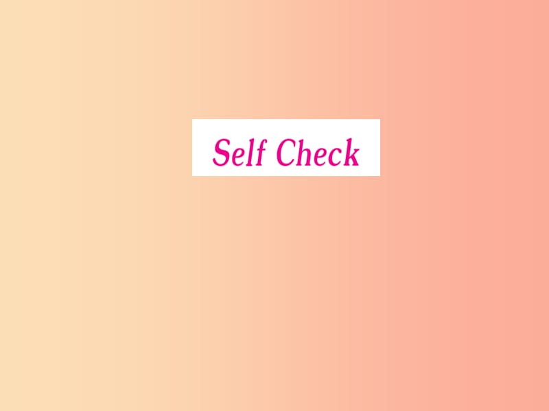 七年级英语上册 Unit 2 This is my sister Self Check课件 新人教版.ppt_第1页