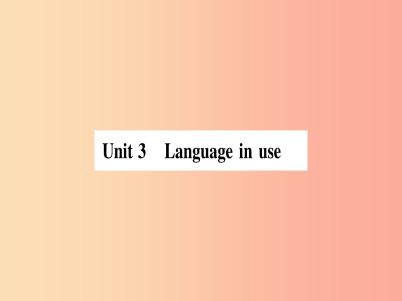 2019年春七年级英语下册 Module 6 Around Town Unit 3 Language in use习题课件（新版）外研版.ppt_第1页