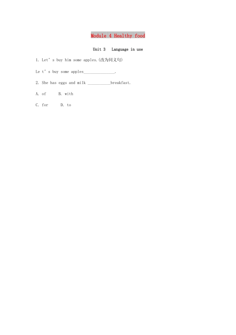 2018-2019学年七年级英语上册Module4HealthyfoodUnit3Languageinuse考点直击练习新版外研版.doc_第1页