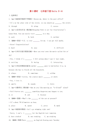 福建省2019年中考英语总复习 第3课时 七下 Units 5-6练习 （新版）仁爱版.doc