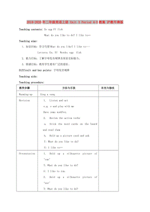 2019-2020年二年級英語上冊 Unit 3 Period 4-5教案 滬教牛津版.doc