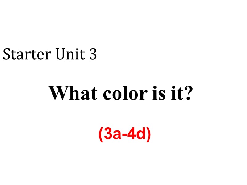 七年级英语上册Starter Unit 3 (3a-4d)ppt课件ppt课件_第2页