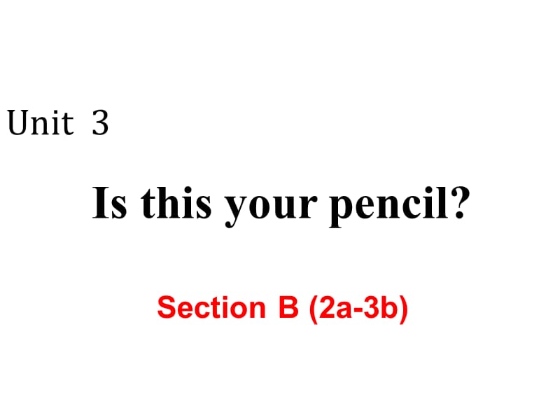 七年级英语上册Unit 3 Section B (2a-3b)ppt课件ppt课件_第2页