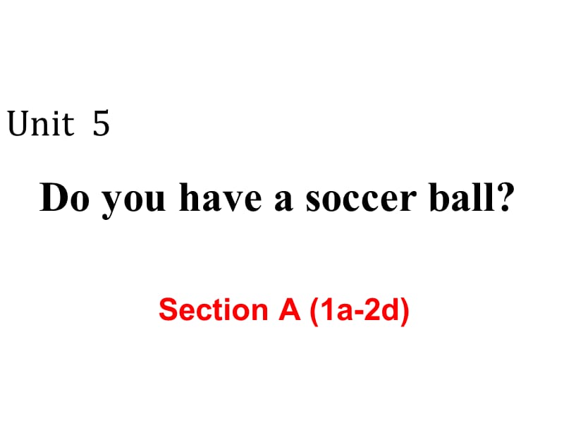 七年级英语上册Unit 5 Section A (1a-2b)ppt课件ppt课件_第2页