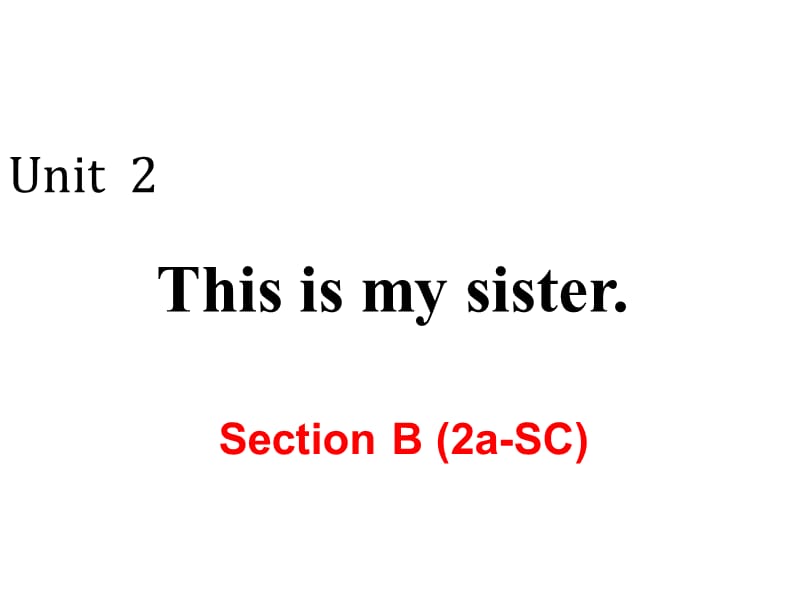 七年级英语上册Unit 2 Section B (2a-3b)ppt课件ppt课件_第2页