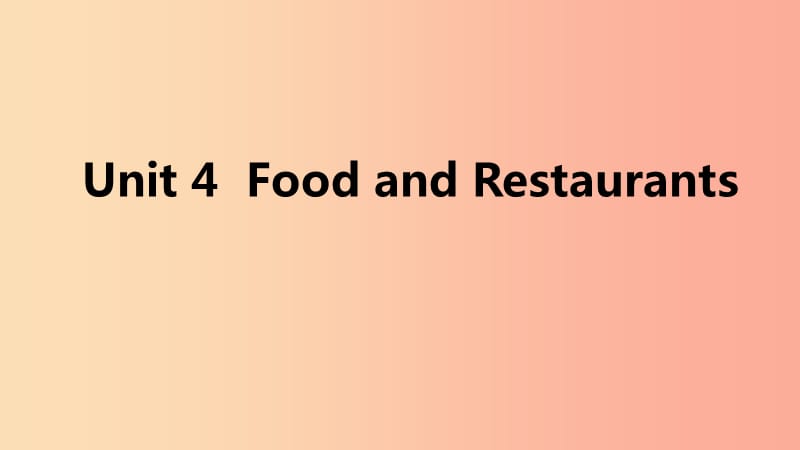 2019年秋七年级英语上册 Unit 4 Food and Restaurants自我综合评价四课件（新版）冀教版.ppt_第1页