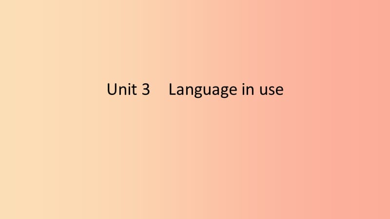 2019年春八年级英语下册 Module 10 On the radio Unit 3 Language in use课件（新版）外研版.ppt_第1页