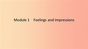 2019年春八年級英語下冊 Module 1 Feelings and impressions Unit 1 It smells delicious課件 外研版.ppt