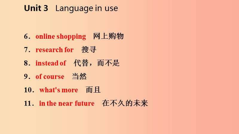 广西2019年秋九年级英语上册 Module 9 Great inventions Unit 3 Language in use课件（新版）外研版.ppt_第3页