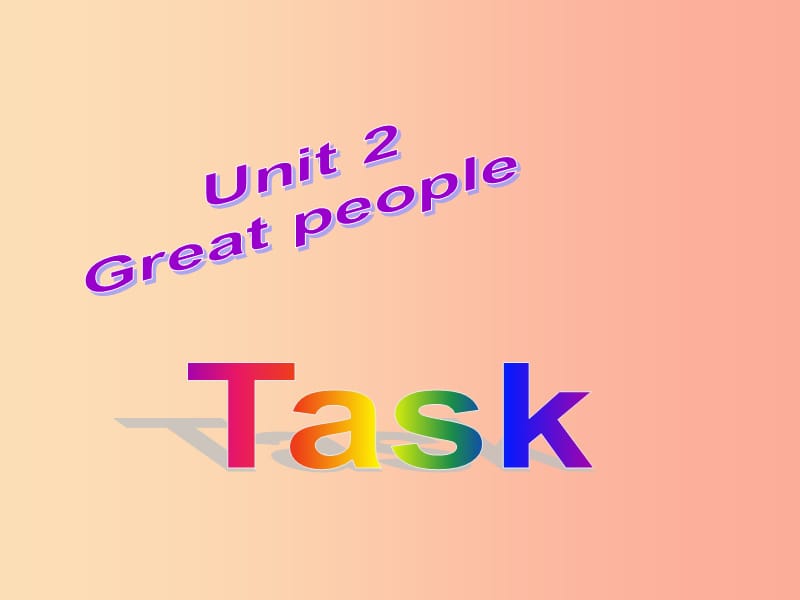 2019春九年级英语下册Unit2Greatpeople第5课时Task教学课件新版牛津版.ppt_第1页