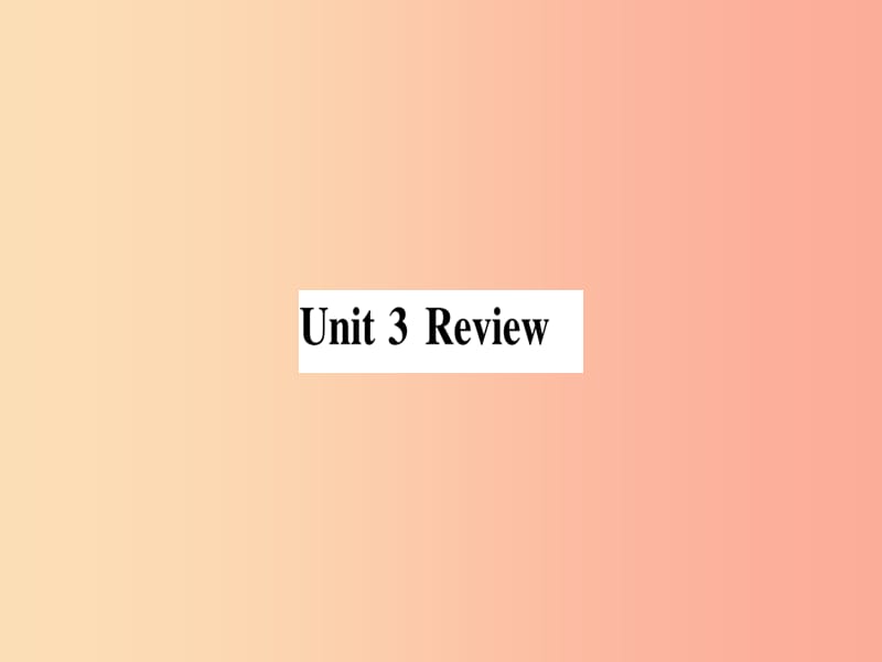 2019秋九年级英语上册Unit3SafetyReview作业课件新版冀教版.ppt_第1页