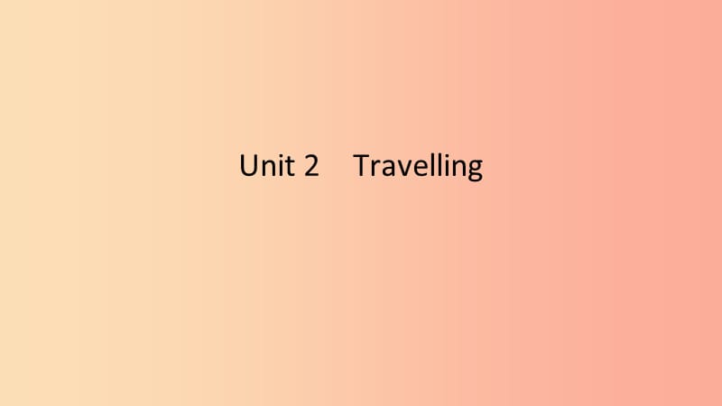 2019春八年级英语下册 Unit 2 Travelling语法专练课件（新版）牛津版.ppt_第1页