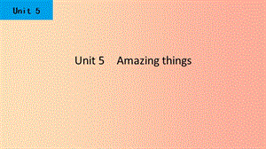 2019春七年級英語下冊Unit5Amazingthings第2課時Reading1課件新版牛津版.ppt