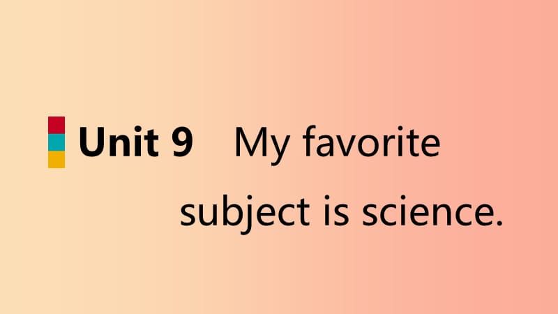 七年级英语上册 Unit 9 My favorite subject is science Section B（1a-1d）导学课件 新人教版.ppt_第1页