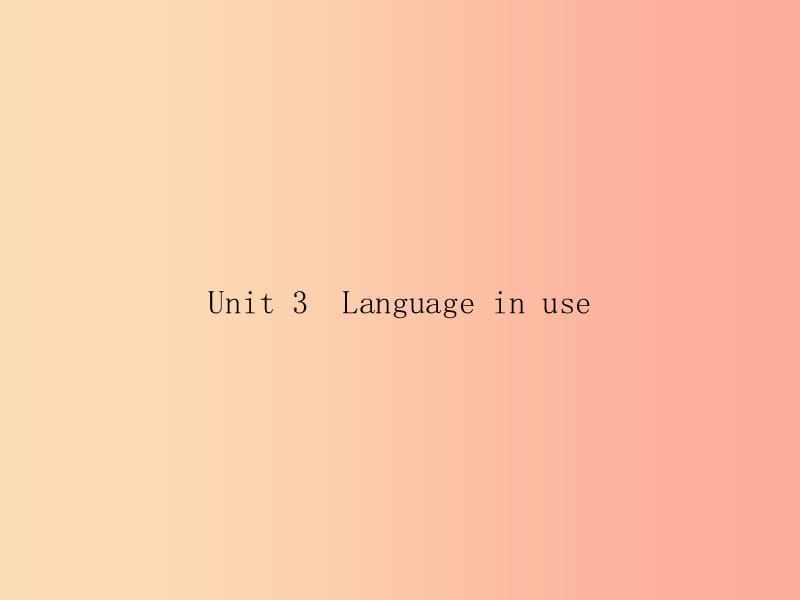 2019秋九年级英语上册 Module 6 Problems Unit 3 Language in use课件（新版）外研版.ppt_第1页