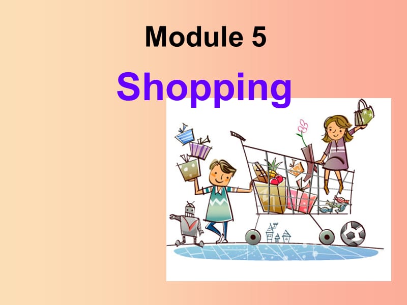 天津市七年级英语下册 Module 5 Shopping Unit 3 Language in use课件（新版）外研版.ppt_第1页