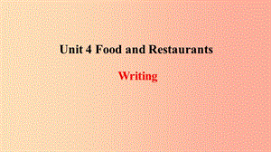 2019年秋季七年級英語上冊 Unit 4 Food and Restaurants寫作課件（新版）冀教版.ppt