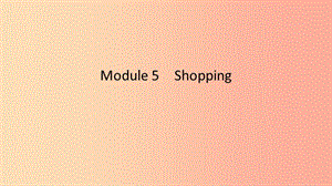 2019春七年級英語下冊 Module 5 Shopping Unit 3 Language in use課件（新版）外研版.ppt