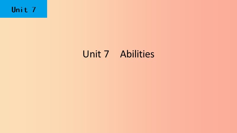 2019春七年级英语下册 Unit 7 Abilities（第2课时）Reading（1）课件 （新版）牛津版.ppt_第1页