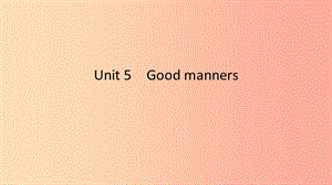 2019春八年級英語下冊Unit5Goodmanners第2課時Reading1課件新版牛津版.ppt