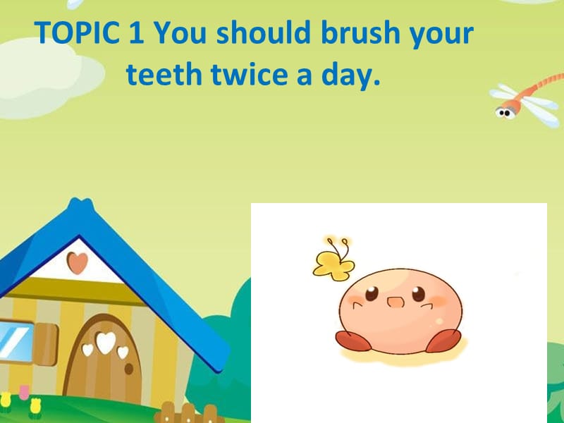 八年级英语上册Unit2KeepingHealthyTopic1YoushouldbrushyourteethtwiceadaySectionA1仁爱版.ppt_第2页