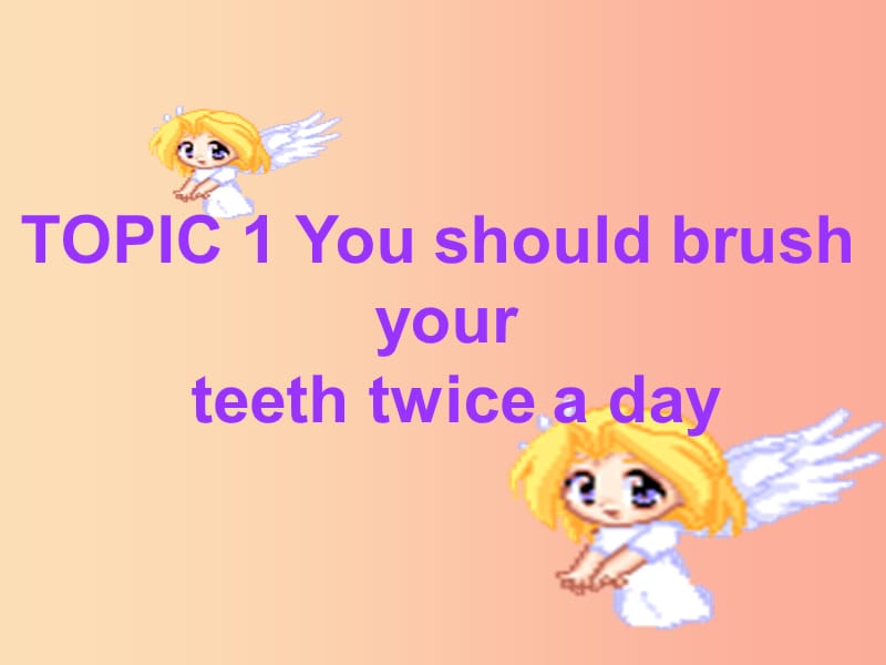 八年级英语上册Unit2KeepingHealthyTopic1YoushouldbrushyourteethtwiceadaySectionB1仁爱版.ppt_第2页