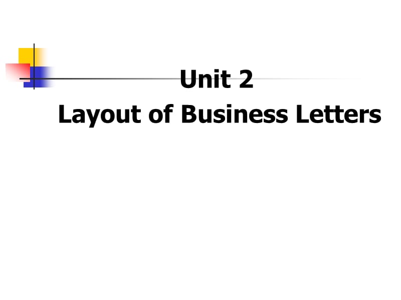 Unit2商务书信格式.ppt_第1页