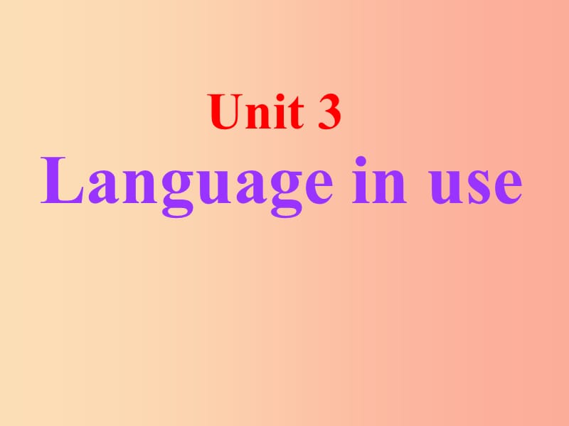 天津市七年级英语下册 Module 7 My past life Unit 3 Language in use课件（新版）外研版.ppt_第2页