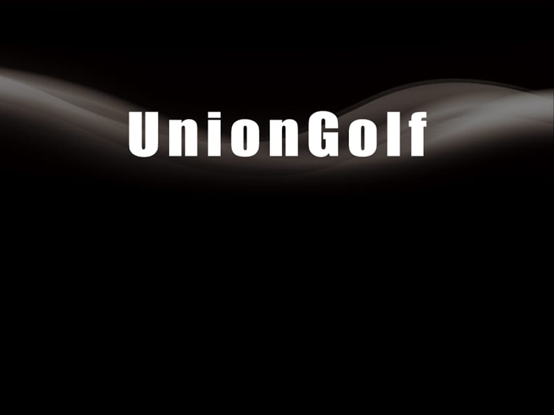 《Uniongolf技术》PPT课件.ppt_第1页