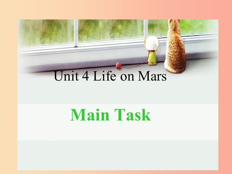 2019春九年级英语下册Unit4LifeonMars第5课时Task教学课件新版牛津版.ppt_第1页