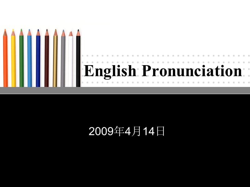 EnglishPronunciation英语发音指导教程.ppt_第1页
