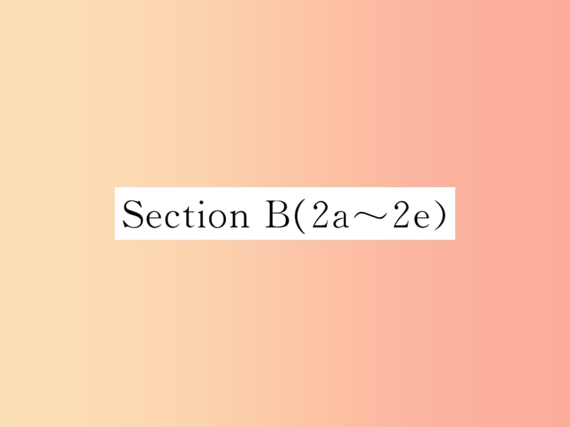 2019秋九年级英语全册Unit8ItmustbelongtoCarlaSectionB2a_2e课时检测课件新版人教新目标版.ppt_第1页