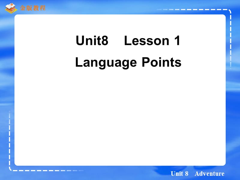 北师大版高一英语unit8lesson1languag.ppt_第1页