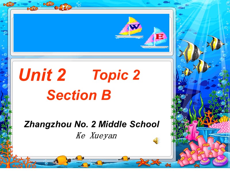 仁爱英语八年级上Unit2topic2sectionB.ppt_第1页