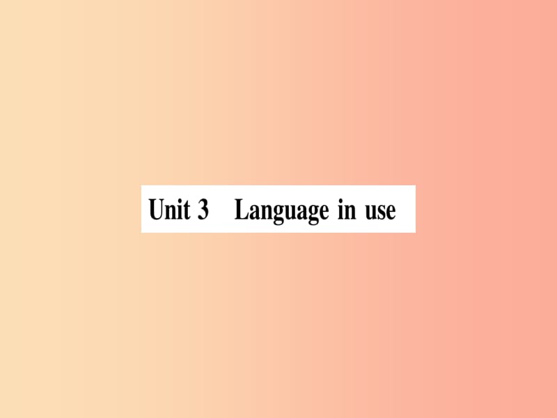 2019年春七年级英语下册 Module 11 Body language Unit 3 Language in use习题课件（新版）外研版.ppt_第1页