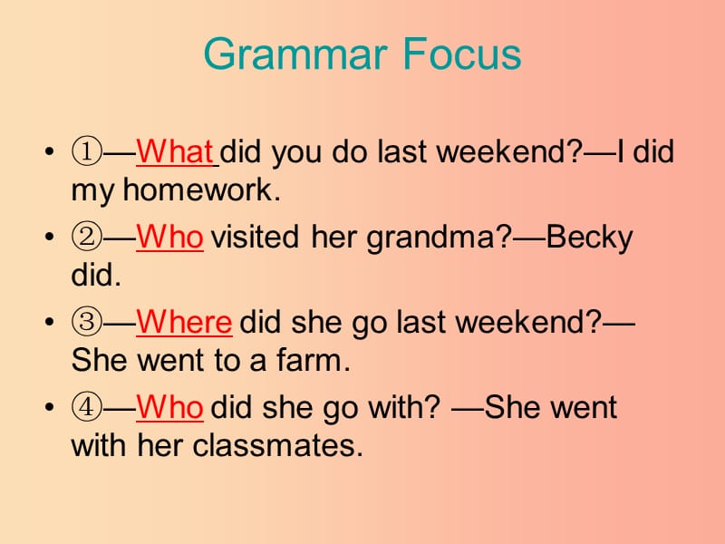 2019版七年级英语下册Unit12WhatdidyoudolastweekendSectionAGrammarFocus_3c教学课件1新版人教新目标版.ppt_第3页