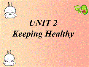 八年級(jí)英語(yǔ)上冊(cè) Unit 2 Keeping Healthy Topic 2 I must ask him to give up smoking Section A1 仁愛(ài)版.ppt