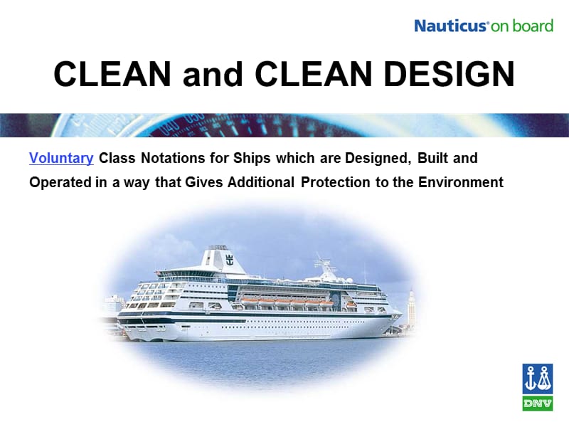 DNV关于CLEANANDCLEANDESIGN入级符号演示稿.ppt_第2页